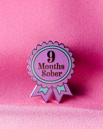 9 Months Sober Pin
