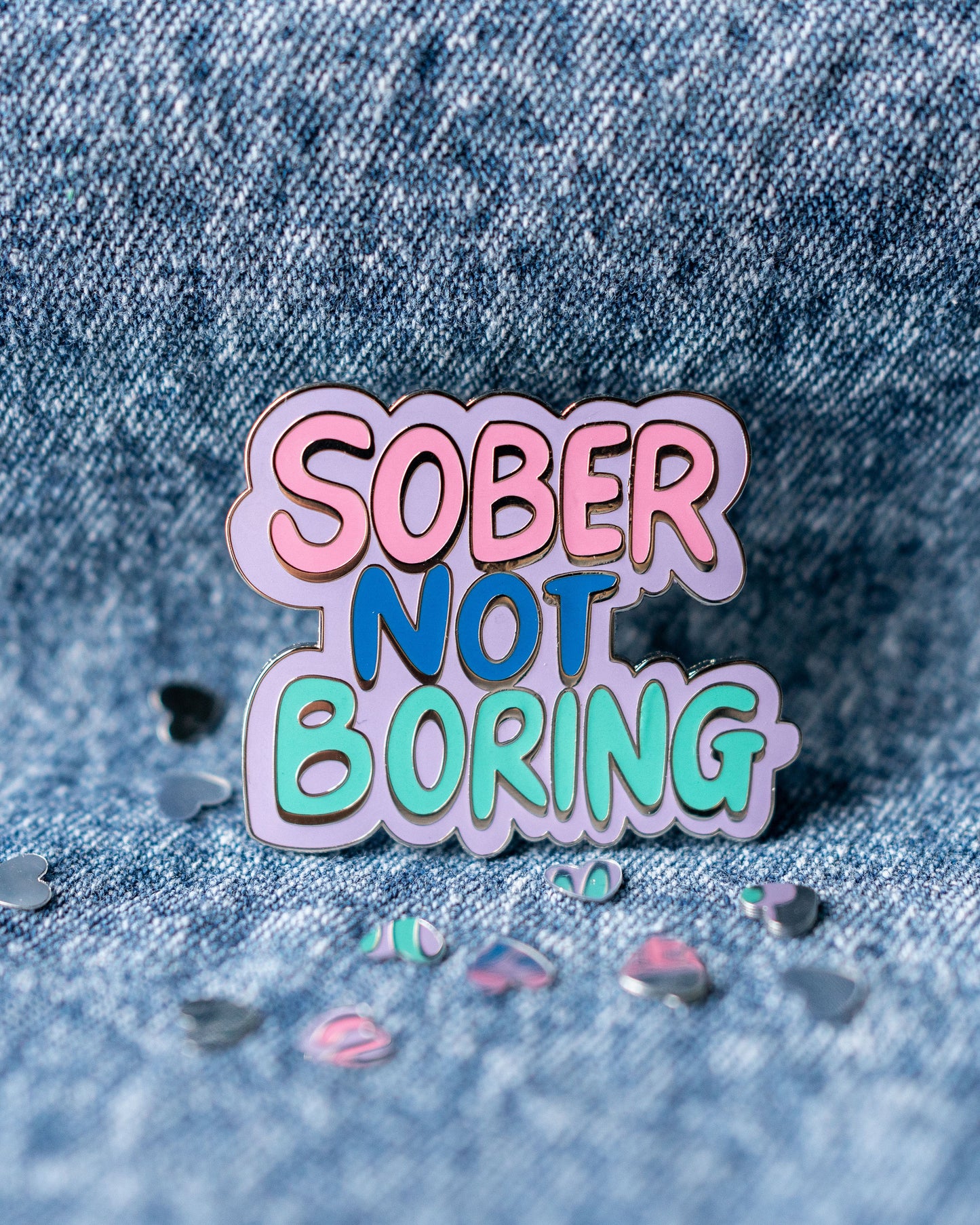 Sober Not Boring Pin Badge