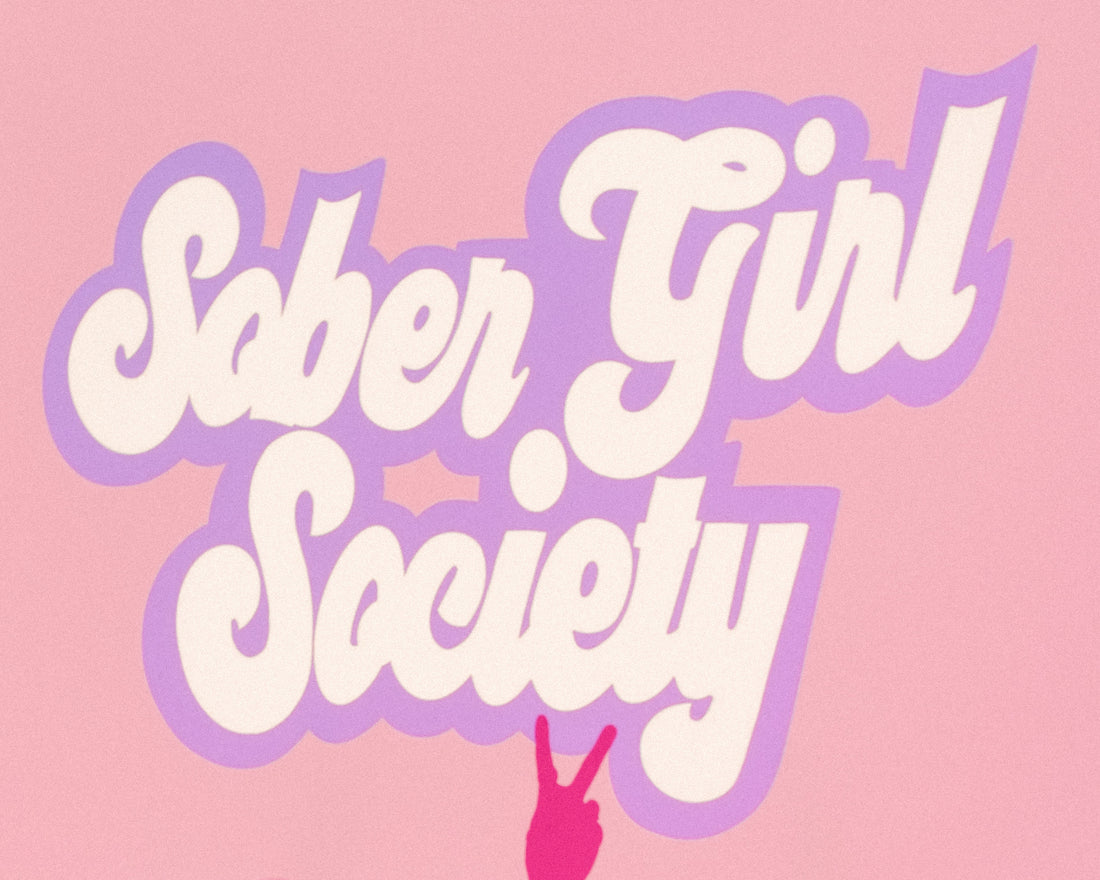 When you find yourself in the Sober Girl Society… but not by choice