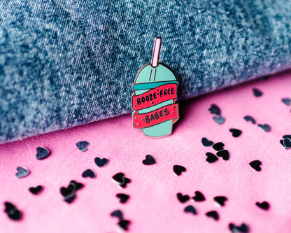 Booze Free Babes Pin Badge