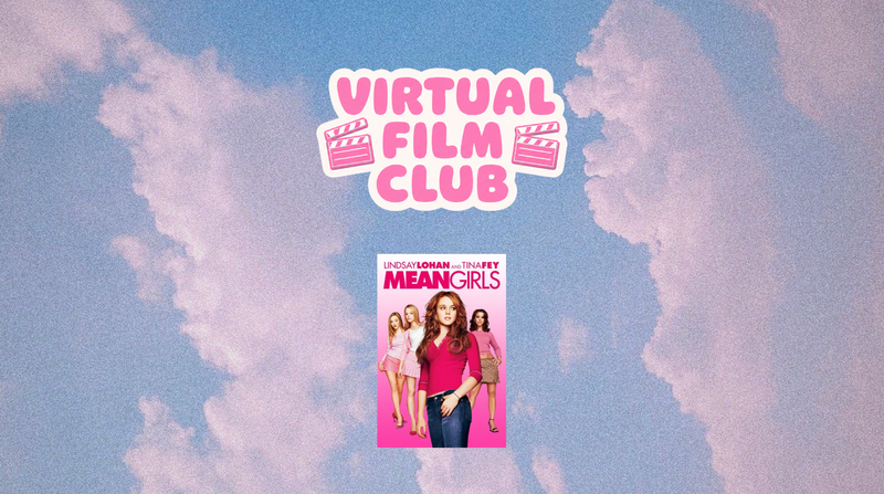 Online meetup: Virtual film club: Mean Girls | 29th June