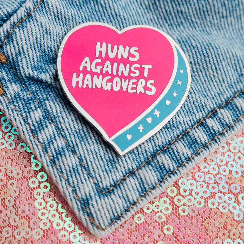 Huns Against Hangovers Pin Badge