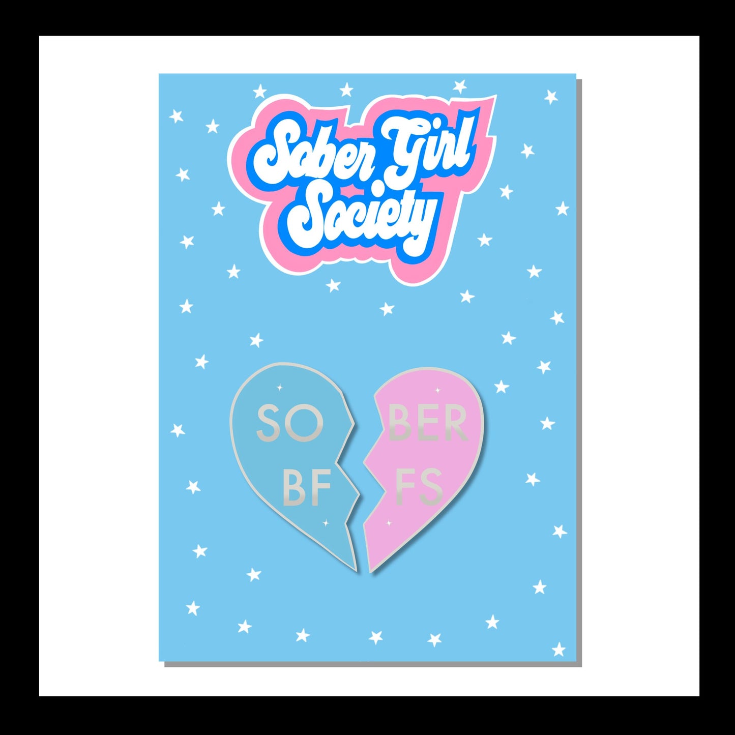 Sober BFF 2-part pin badge