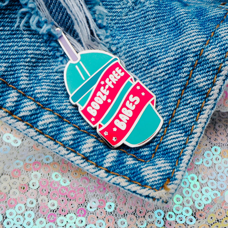 Booze Free Babes Pin