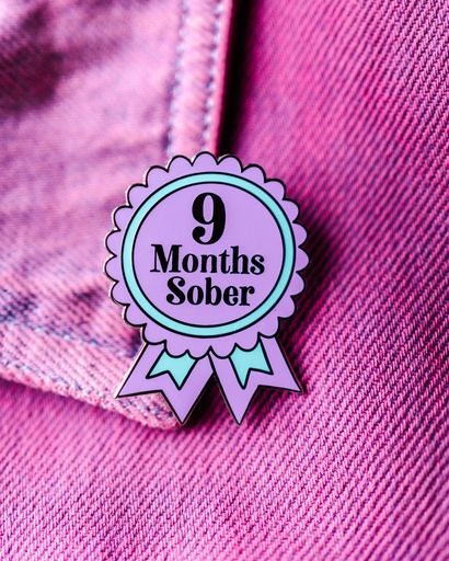 9 Months Sober Pin