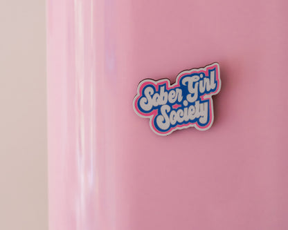 Sober Girl Society Fridge Magnet