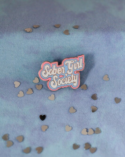 Sober Girl Society Pin Badge