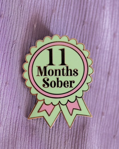 11 Months Sober Pin