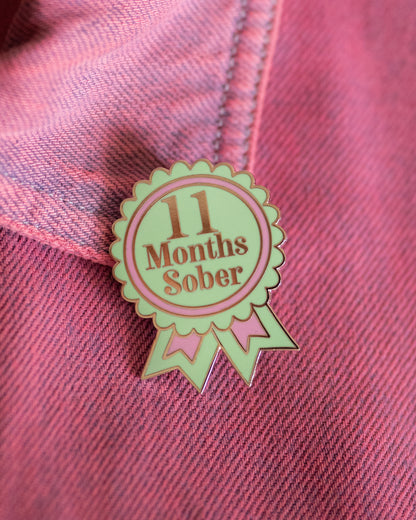 11 Months Sober Pin