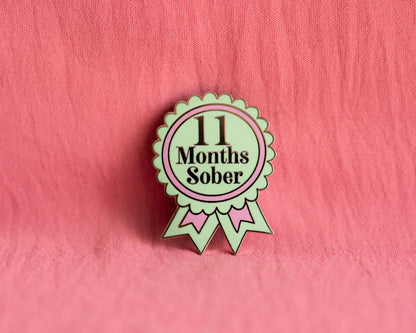 11 Months Sober Pin