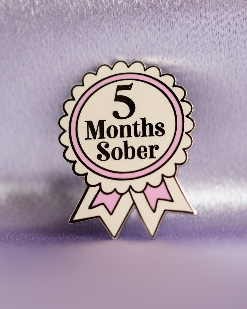 5 Months Sober Pin