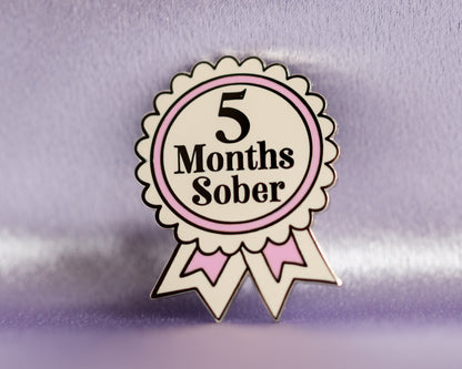 5 Months Sober Pin