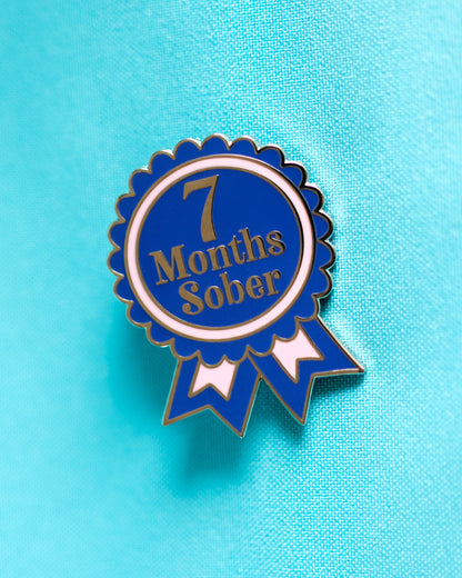 7 Months Sober Pin