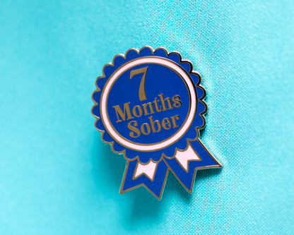 7 Months Sober Pin