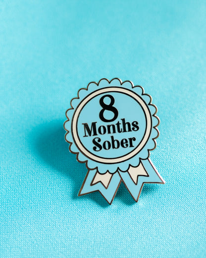 8 Months Sober Pin