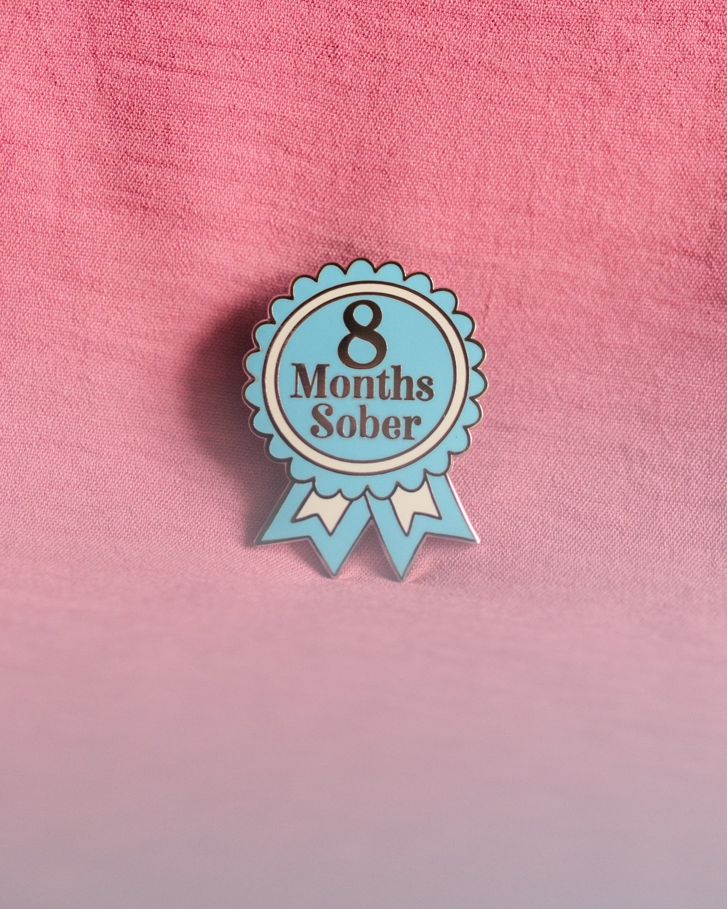 8 Months Sober Pin