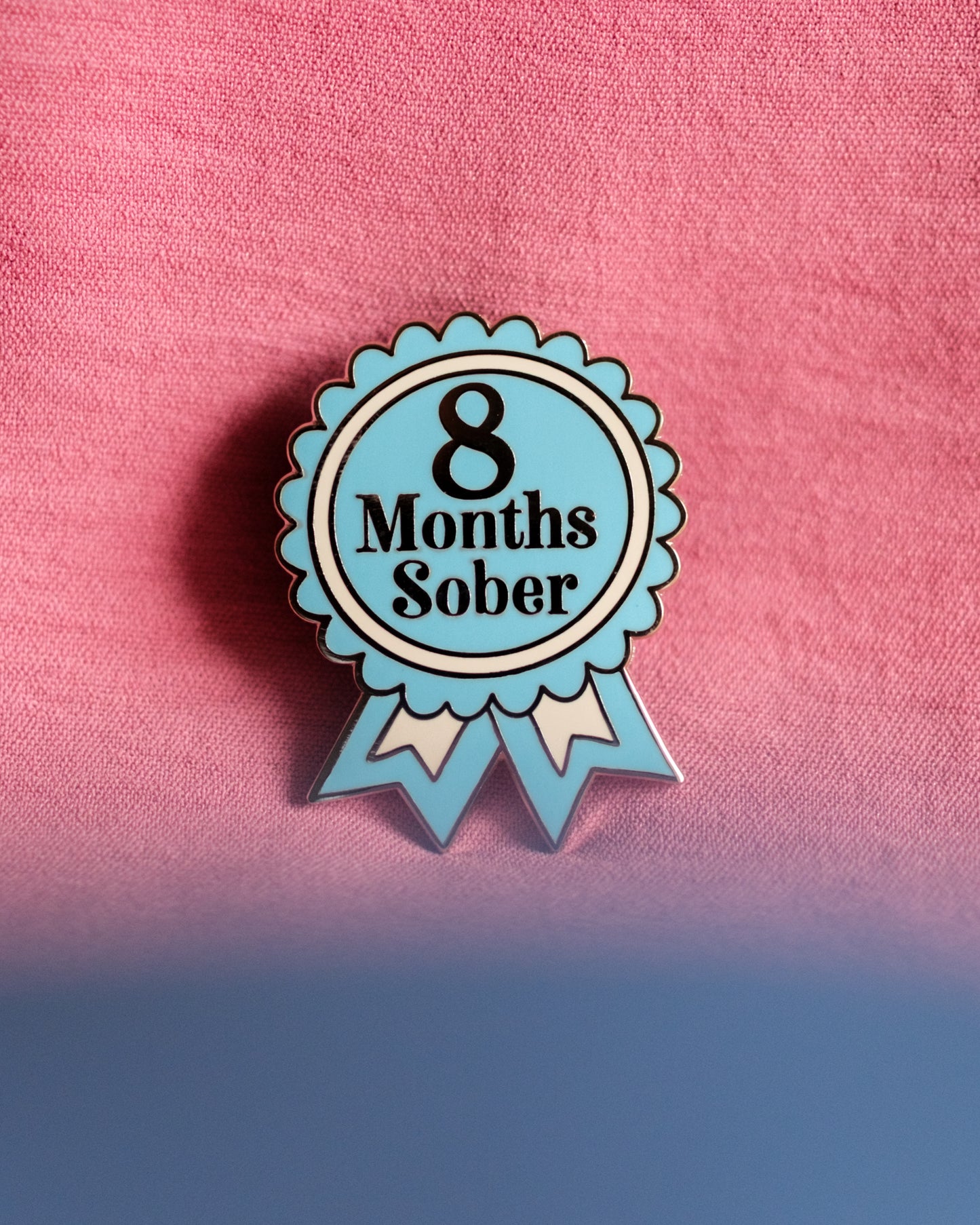 8 Months Sober Pin