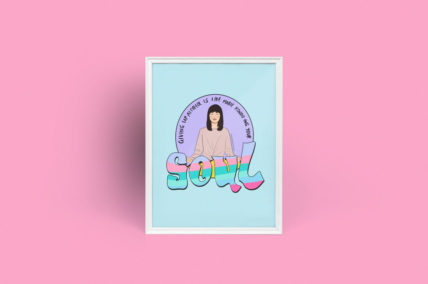 Good For Your Soul by Sober Girl Society Print [Digital Download]